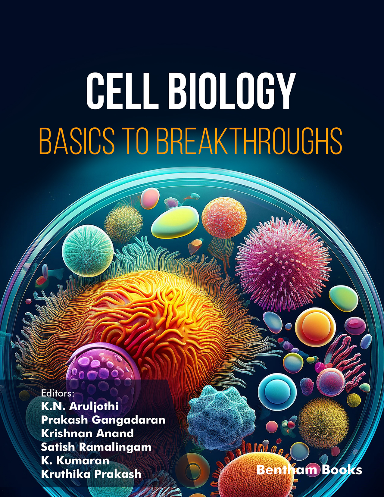 Cell Biology: Basics to Breakthroughs