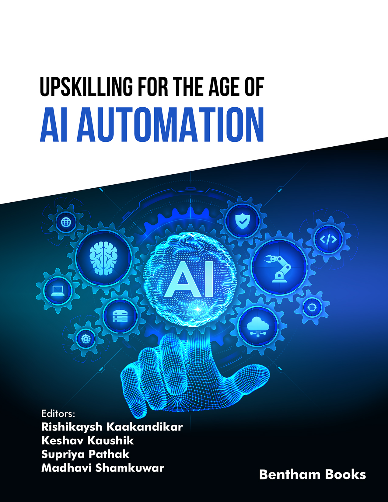 Upskilling for the Age of AI Automation Upskilling for the Age of AI Automation
