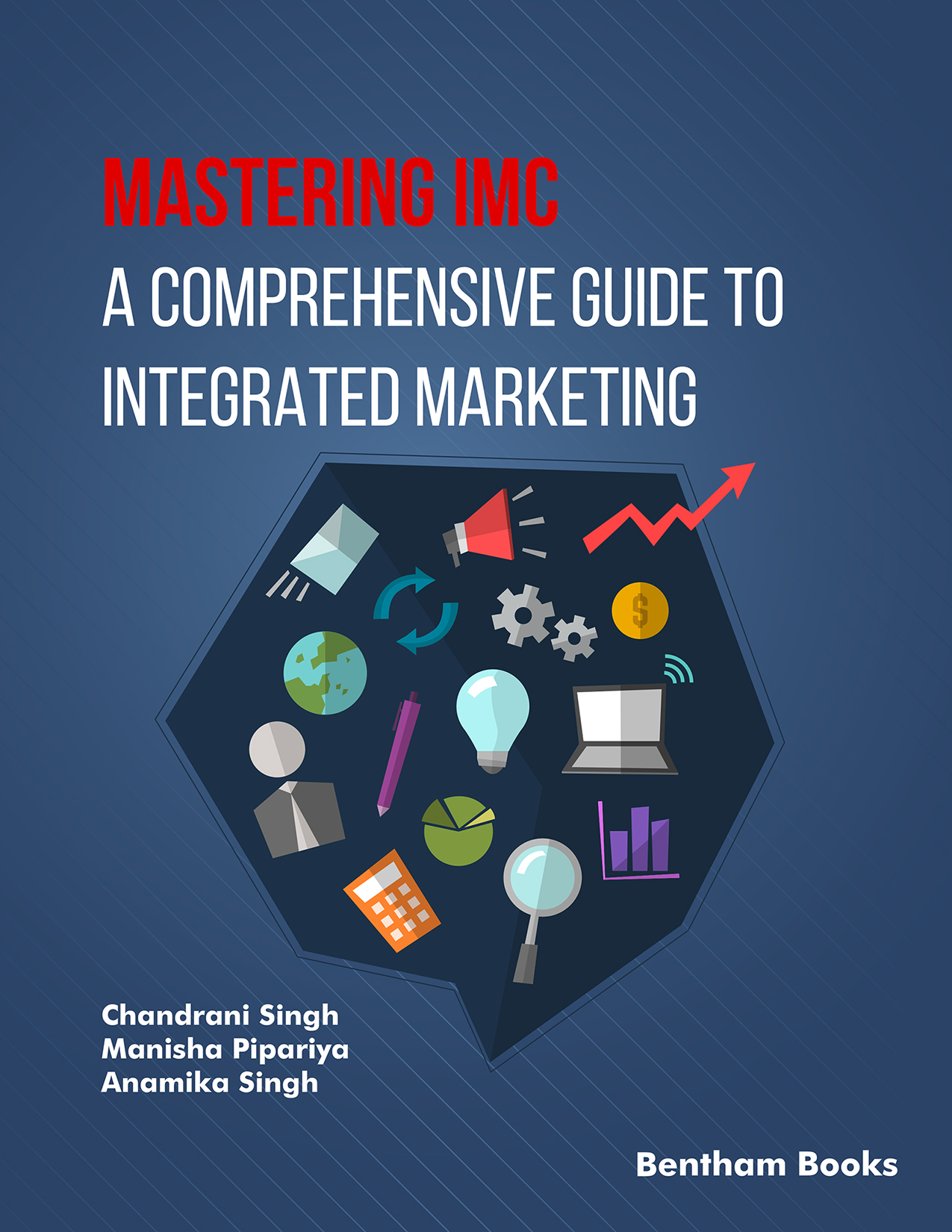 Mastering IMC: A Comprehensive Guide to Integrated Marketing Communication