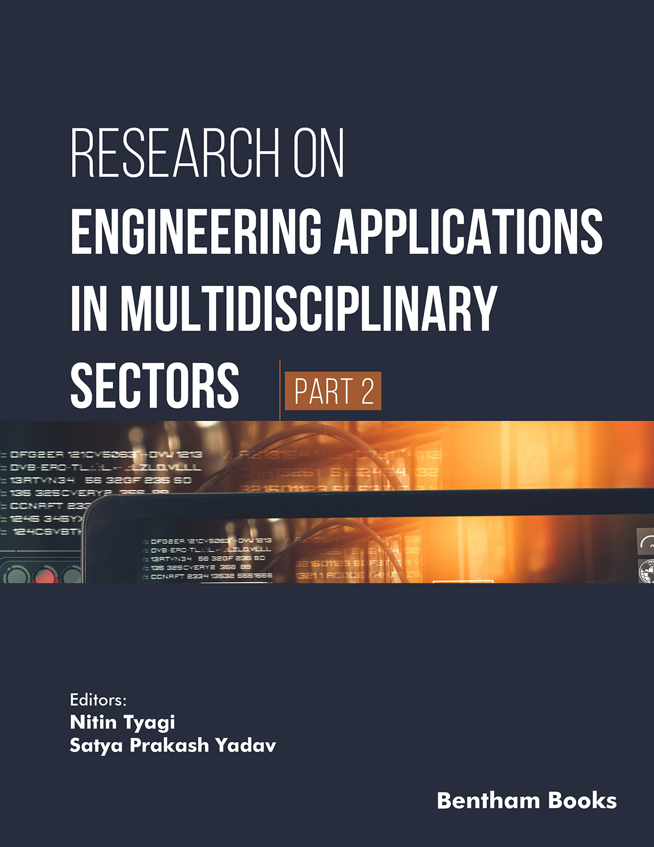 Research on Engineering Applications in Multidisciplinary Sectors - Part 2 Research on Engineering Applications in Multidisciplinary Sectors - Part 2