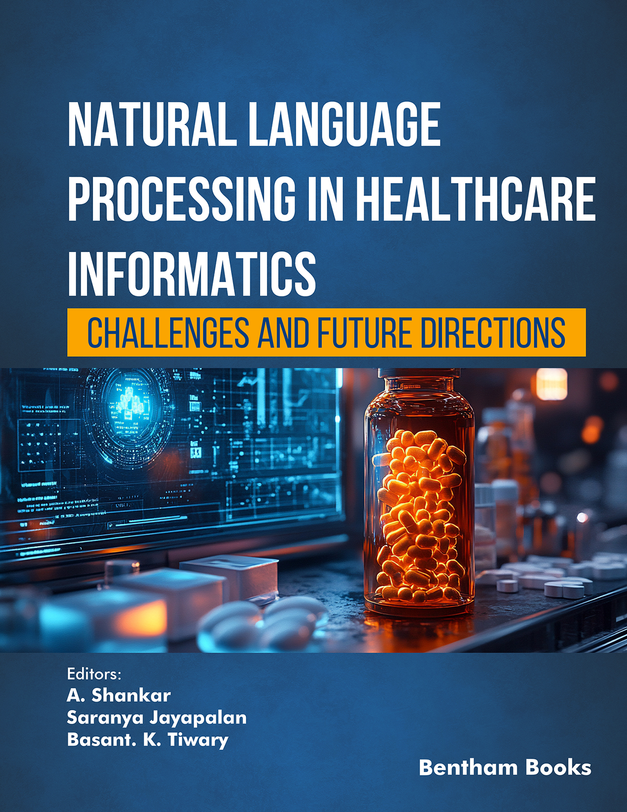 Natural Language Processing in Healthcare Informatics: Challenges and Future Directions