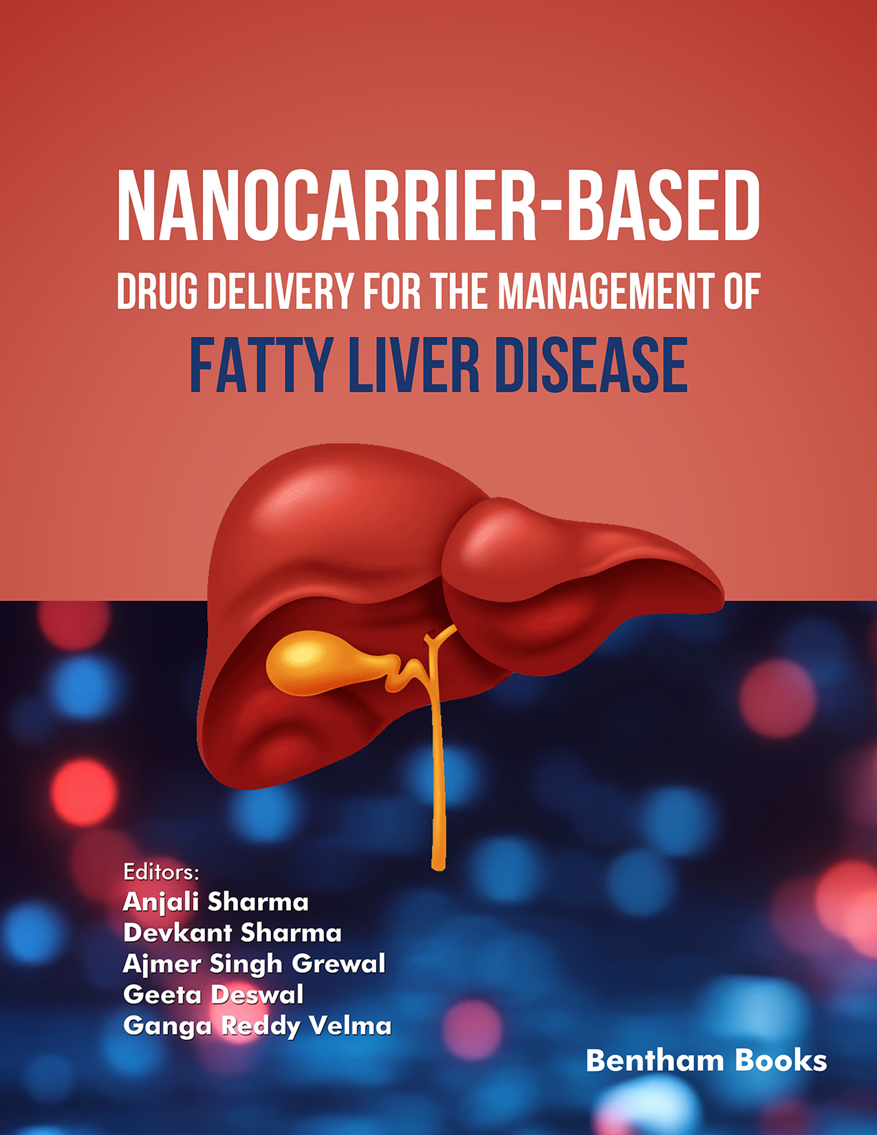 Nanocarrier-based Drug Delivery for the Management of Fatty Liver Disease Nanocarrier-based Drug Delivery for the Management of Fatty Liver Disease