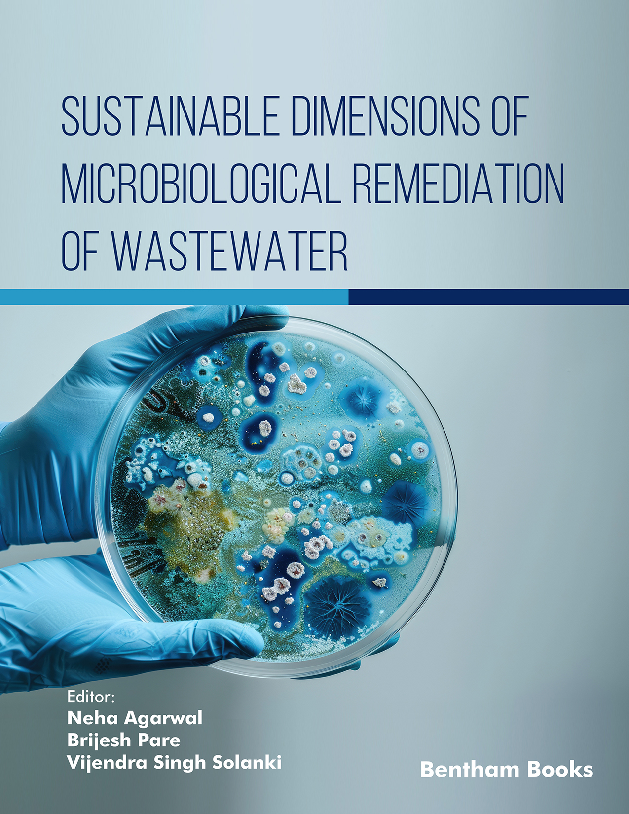 Sustainable Dimensions of Microbiological Remediation of Wastewater Sustainable Dimensions of Microbiological Remediation of Wastewater