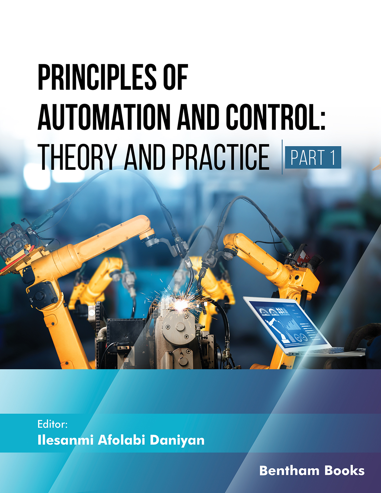 Principles of Automation and Control: Theory and Practice (Part 1) Principles of Automation and Control: Theory and Practice (Part 1)