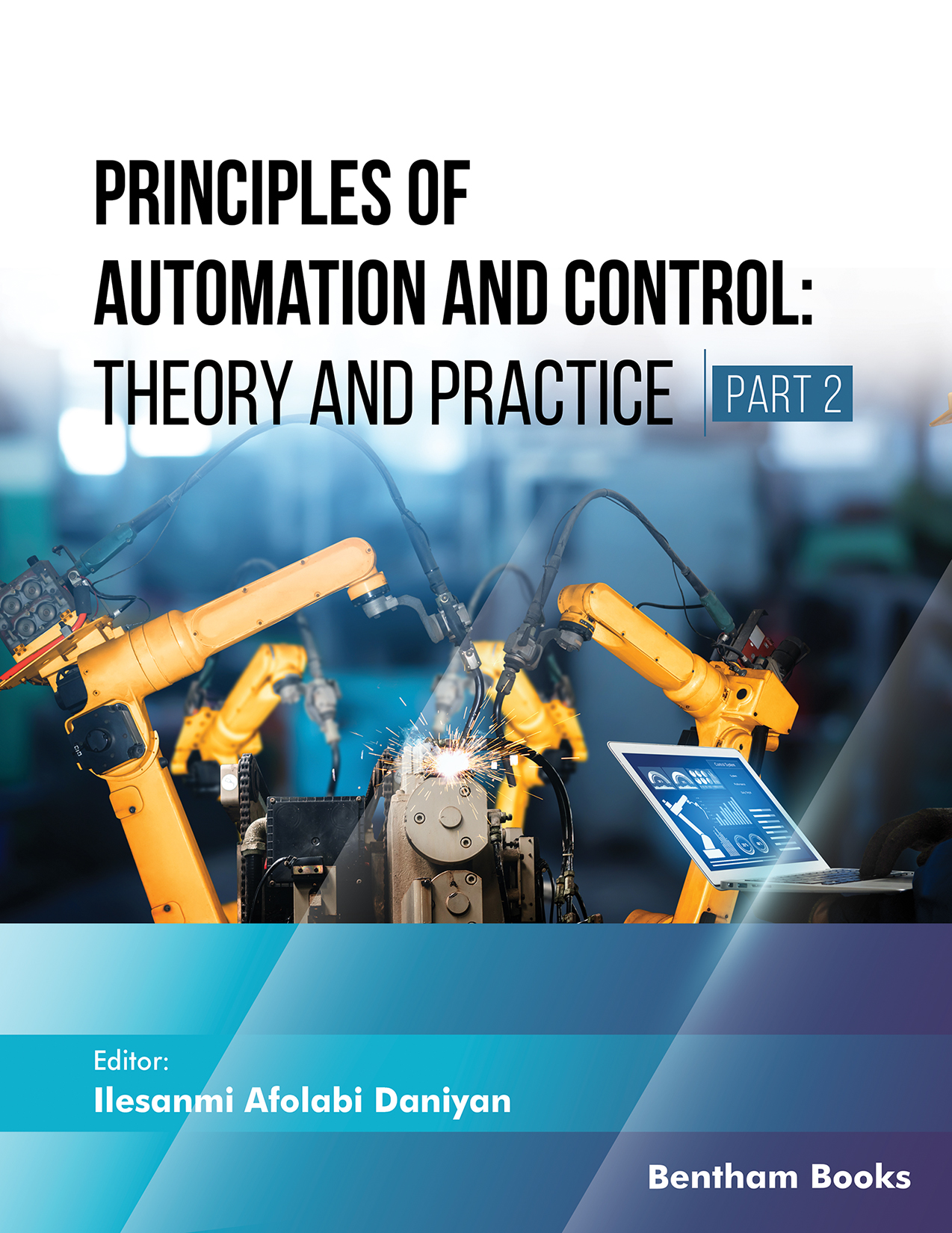 Principles of Automation and Control: Theory and Practice (Part 2)