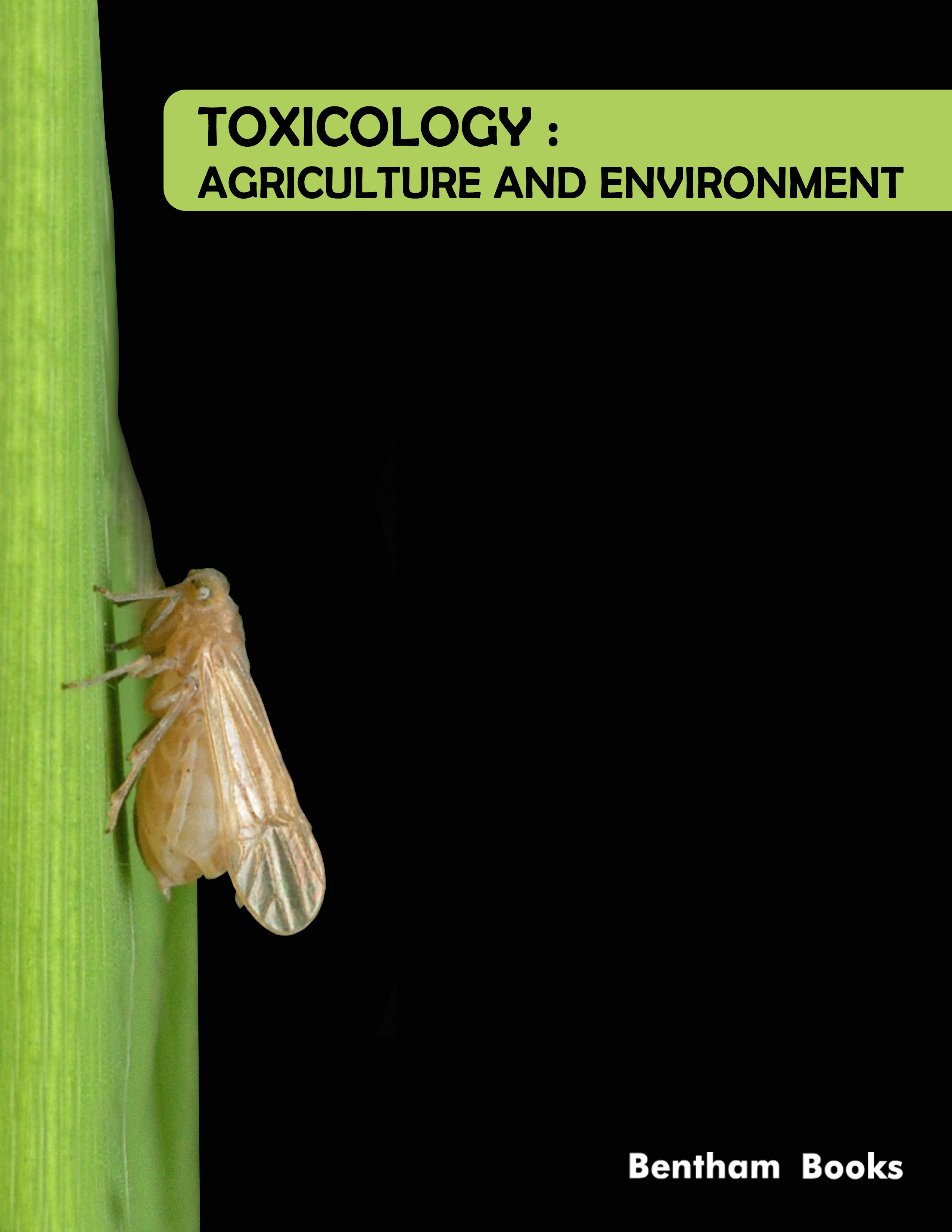Toxicology: Agriculture and Environment
